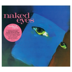 Naked Eyes - Naked Eyes ryhmässä CD @ Bengans Skivbutik AB (5636887)