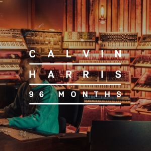 Harris Calvin - 96 Months ryhmässä CD / Kommande / Dance-Techno @ Bengans Skivbutik AB (5636891)