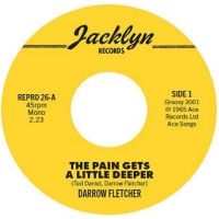 Darrow Fletcher - The Pain Gets A Little Deeper / My ryhmässä VINYYLI / Kommande / Pop-Rock @ Bengans Skivbutik AB (5636900)