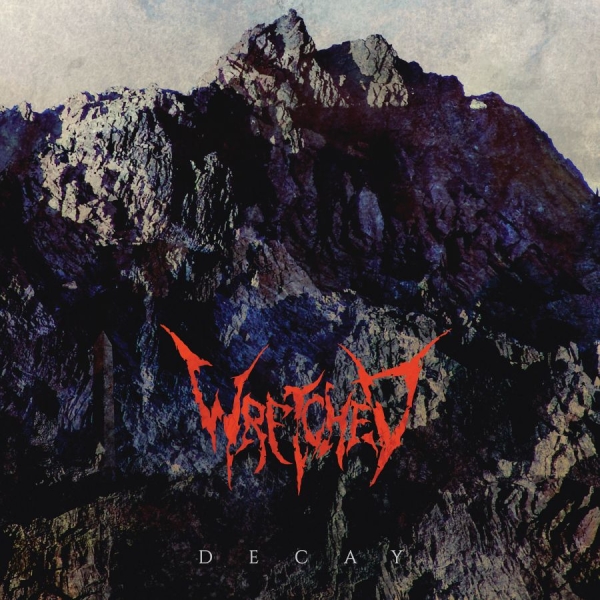 Wretched - Decay ryhmässä CD / Myydyimmät @ Bengans Skivbutik AB (5636904)