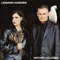 Lebanon Hanover - Asylum Lullabies ryhmässä CD / Kommande / Pop-Rock @ Bengans Skivbutik AB (5636937)