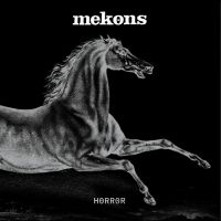 Mekons - Horror (Indie Exclusive, White Viny ryhmässä VINYYLI / Kommande / Pop-Rock @ Bengans Skivbutik AB (5636950)