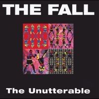 The Fall - The Unutterable ryhmässä CD @ Bengans Skivbutik AB (5636980)