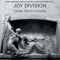 Joy Division - Closer Still In Concert (Grey Vinyl ryhmässä VINYYLI / Pop-Rock @ Bengans Skivbutik AB (5637018)