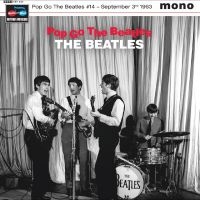 The Beatles - Pop Go The Beatles #14 September 3R ryhmässä ME SUOSITTELEMME / Perjantain julkaisut / 2025-09-05 @ Bengans Skivbutik AB (5637162)