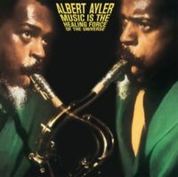 Ayler Albert - Music Is The Healing Force Of The U ryhmässä VINYYLI @ Bengans Skivbutik AB (5637172)
