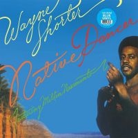 Shorter Wayne & Milton Nascimento - Native Dancer (Blue Vinyl) ryhmässä ME SUOSITTELEMME / Startsida - Vinyl Nyheter & Kommande @ Bengans Skivbutik AB (5637234)