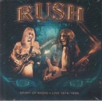 Rush - Spirit Of Radio - Live 1974-1996 ryhmässä CD / Pop-Rock @ Bengans Skivbutik AB (5637243)
