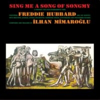 Hubbard Freddie & Ilhan Mimaroglu - Sing Me A Song Of Songmy ryhmässä VINYYLI / Jazz @ Bengans Skivbutik AB (5637265)