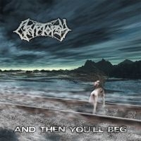 Cryptopsy - And Then You'll Beg (Blue With Smok ryhmässä ME SUOSITTELEMME / Perjantain julkaisut / 2025-09-26 @ Bengans Skivbutik AB (5637278)