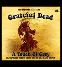 Grateful Dead - A Touch Of Grey ryhmässä CD @ Bengans Skivbutik AB (5637311)