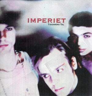 Imperiet - Tiggarens Tal ryhmässä VINYYLI / Pop-Rock @ Bengans Skivbutik AB (5637424)