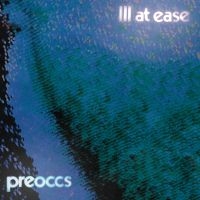 Preoccupations - Ill At Ease ryhmässä CD @ Bengans Skivbutik AB (5637997)