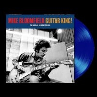 Bloomfield Mike - Guitar King! (Norman Dayron Rsd2025 ryhmässä VINYYLI / Blues @ Bengans Skivbutik AB (5638022)