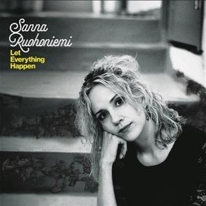 Ruohoniemi Sanna - Let Everything Happen ryhmässä CD @ Bengans Skivbutik AB (5638132)