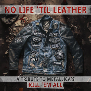 Various Artists - No Life Til Leather- A Tribute To Metallicas Kill Em All (Vinyl LP) ryhmässä VINYYLI / Kommande / Hårdrock @ Bengans Skivbutik AB (5638262)