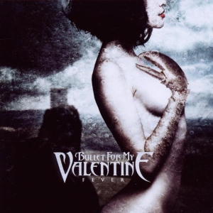 Bullet For My Valentine - Fever ryhmässä CD / Pop-Rock @ Bengans Skivbutik AB (563868)