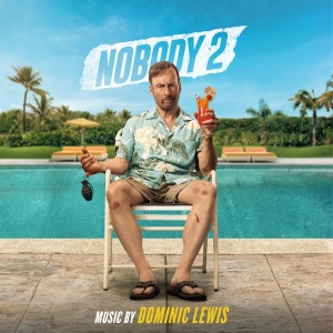 Dominic Lewis - Nobody 2 ryhmässä VINYYLI / Kommande / Film-Musikal @ Bengans Skivbutik AB (5638829)