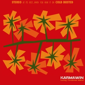 Karmawin -  Lucky Tomatoes Island ryhmässä ME SUOSITTELEMME / Perjantain julkaisut / 2025-08-22 @ Bengans Skivbutik AB (5638836)