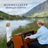 Himmelleite - Efterklang Fra Fjeldreisen ryhmässä CD / Kommande / World Music @ Bengans Skivbutik AB (5638871)