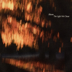 Bloom - The Light We Chase ryhmässä ME SUOSITTELEMME / Perjantain julkaisut / 2025-10-31 @ Bengans Skivbutik AB (5638883)