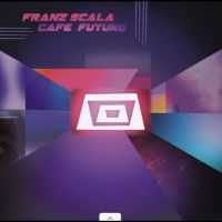 Franz Scala - Cafe Futuro ryhmässä ME SUOSITTELEMME / Perjantain julkaisut / 2025-10-17 @ Bengans Skivbutik AB (5638909)