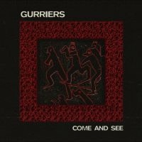 Gurriers - Come And See ryhmässä VINYYLI / Kommande / Pop-Rock @ Bengans Skivbutik AB (5638928)