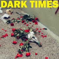 Dark Times - Dirt ryhmässä VINYYLI / Kommande / Pop-Rock @ Bengans Skivbutik AB (5638977)