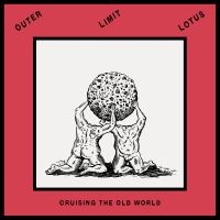 Outer Limit Lotus - Cruising The Old World ryhmässä VINYYLI / Kommande / Pop-Rock @ Bengans Skivbutik AB (5638978)