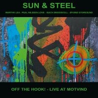 Sun & Steel - Off The Hook! - Live At Motvind ryhmässä VINYYLI @ Bengans Skivbutik AB (5638983)