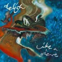 Delish - Like A Sieve ryhmässä VINYYLI / Kommande / Pop-Rock @ Bengans Skivbutik AB (5639002)