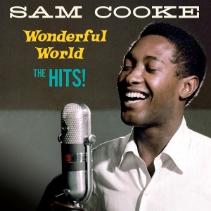 Sam Cooke - Wonderful World - The Hits ryhmässä ME SUOSITTELEMME / Perjantain julkaisut / 2025-11-21 @ Bengans Skivbutik AB (5639060)