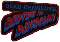 Dead Kennedys - Patch Bedtime For Democracy (6,4 X ryhmässä MERCHANDISE / Accessoarer / Pop-Rock @ Bengans Skivbutik AB (5639245)