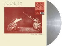 Aerial Fx - Watching The Dance (Silver Vinyl Lp ryhmässä VINYYLI @ Bengans Skivbutik AB (5639267)
