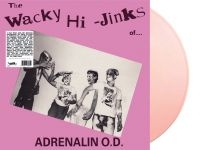 Adrenalin O.D. - Wacky Hi-Jinks Of Adrenalin O.D. Th ryhmässä ME SUOSITTELEMME / Startsida - Vinyl Nyheter & Kommande @ Bengans Skivbutik AB (5639272)