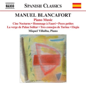 Blancafort - Complete Piano Music Vol 5 ryhmässä Externt_Lager / Naxoslager @ Bengans Skivbutik AB (563931)