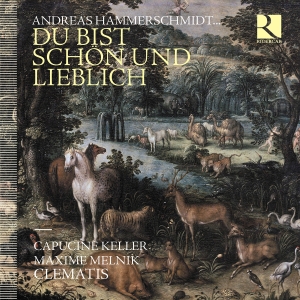 Andreas Hammerschmidt - Du Bist Schön Und Lieblich ryhmässä CD / Kommande / Klassiskt @ Bengans Skivbutik AB (5639386)