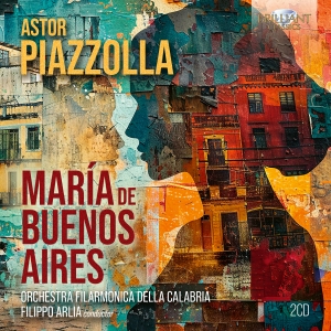 Astor Piazzolla - Maria De Buenos Aires ryhmässä CD / Kommande / Klassiskt @ Bengans Skivbutik AB (5639432)