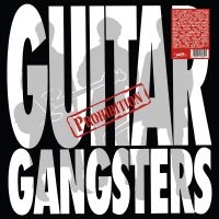 Guitar Gangsters - Prohibition (Vinyl Lp) ryhmässä VINYYLI @ Bengans Skivbutik AB (5639468)