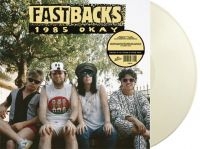 Fastbacks - 1985 Okay (White Vinyl Lp) ryhmässä VINYYLI / Pop-Rock @ Bengans Skivbutik AB (5639475)