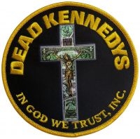 Dead Kennedys - Patch In God We Trust Inc. (10,2 Cm ryhmässä MERCHANDISE / Kangasmerkki / Pop-Rock @ Bengans Skivbutik AB (5639489)