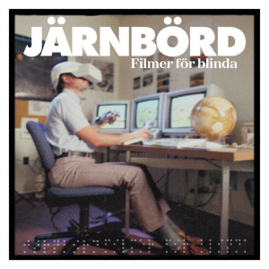 Järnbörd - Filmer För Blinda (Vinyl LP) ryhmässä Minishops / De:Nihil Records @ Bengans Skivbutik AB (5639499)