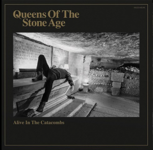 Queens Of The Stone Age - Alive In The Catacombs (Vinyl) ryhmässä VINYYLI / Pop-Rock @ Bengans Skivbutik AB (5639519)