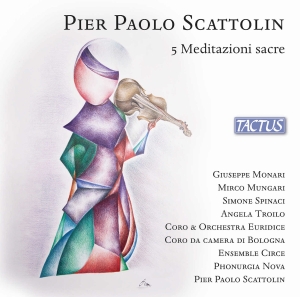 Pier Paolo Scattolin - 5 Meditazioni Sacre ryhmässä CD / Kommande / Klassiskt @ Bengans Skivbutik AB (5639532)