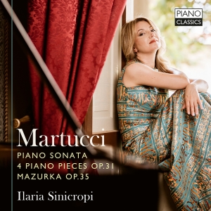 Giuseppe Martucci - Sonata, Op. 34, Works, Op. 31, & Ma ryhmässä CD / Kommande / Klassiskt @ Bengans Skivbutik AB (5639559)