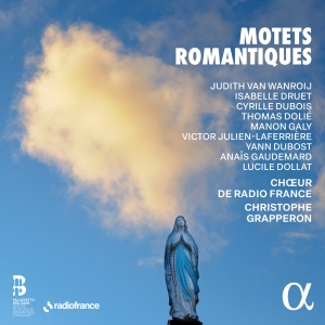 Choeur De Radio France Christophe - Motets Romantiques ryhmässä CD / Kommande / Klassiskt @ Bengans Skivbutik AB (5639567)