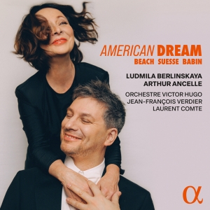 Ludmila Berlinskaya Arthur Ancelle - American Dream ryhmässä CD / Kommande / Klassiskt @ Bengans Skivbutik AB (5639570)