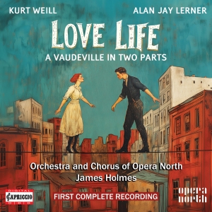 Kurt Weill - Love Life ryhmässä CD / Kommande / Klassiskt @ Bengans Skivbutik AB (5639585)