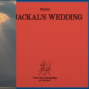 Westerman - A Jackal's Wedding ryhmässä ME SUOSITTELEMME / Perjantain julkaisut / 2025-11-07 @ Bengans Skivbutik AB (5639628)