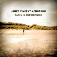 James Vincent Mcmorrow - Early In The Morning (15Th Annivers ryhmässä VINYYLI / Kommande / Pop-Rock @ Bengans Skivbutik AB (5639629)